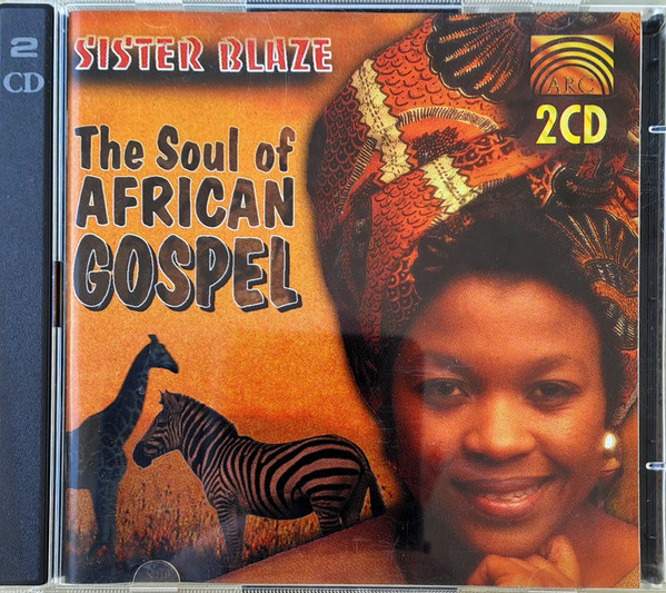 Sister Blaze - The Soul of African Gospel 2CD (2xCD)