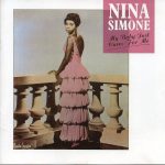 Nina Simone - My Baby Just Cares For Me (CD, Album, RE, RM)
