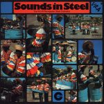 The N-U-R Renegades Steel Orchestra - Sounds In Steel (LP, Album)
