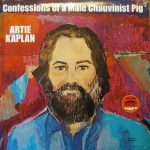 Artie Kaplan - Confessions Of A Male Chauvinist Pig (LP, Album)