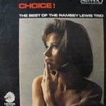 The Ramsey Lewis Trio - Choice! (The Best Of The Ramsey Lewis Trio) (LP, Comp)