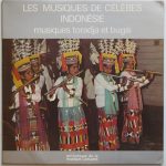Toradja / Bugis - Les Musiques De Célèbes Indonésie - Musiques Toradja Et Bugis (LP, Album)