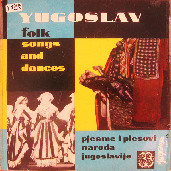Various - Pjesme I Plesovi Naroda Jugoslavije (10", Comp)