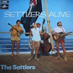 The Settlers - Settlers Alive (LP, Album)