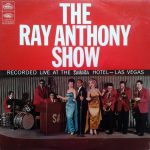 The Ray Anthony Show* - Recorded Live In Las Vegas (LP, Album)