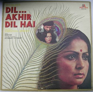 Khayyam, Naqsh Lyallpuri, Indivar & Nida Fazli - Dil Akhir Dil Hai (LP, Gat)