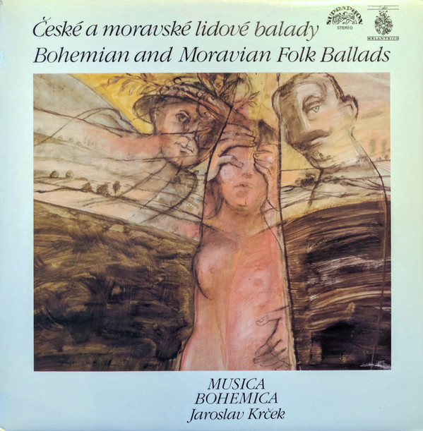 Musica Bohemica, Jaroslav Krček - České A Moravské Lidové Balady = Bohemian And Moravian Folk Balads) (LP)