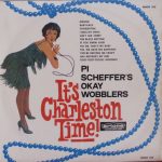 Pi Scheffer's O.K. Wobblers* - Charleston Time! (10")