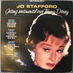 Jo Stafford - Getting Sentimental Over Tommy Dorsey (LP, Album)