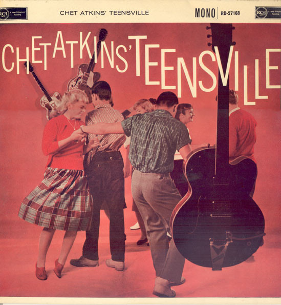 Chet Atkins - Teensville (LP, Album, Mono)