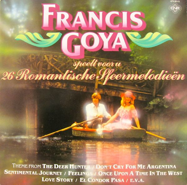 Francis Goya - Francis Goya Speelt Voor U 26 Romantische Sfeermelodieën (2xLP, Comp)