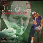 Charlie Byrd - In! (LP, Comp)