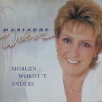 Marianne Weber - Morgen Wordt 'T Anders (CD, Album)