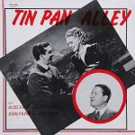 Alice Faye And Betty Grable, John Payne (7) And Jack Oakie - Tin Pan Alley (LP, Gat)