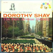 Dorothy Shay - Coming 'Round The Mountain (LP)