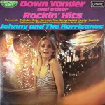 Johnny And The Hurricanes - Down Yonder And Other Rockin' Hits (LP, Comp, RE)