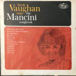 Sarah Vaughan - Sings The Mancini Songbook (LP, Album, Mono)