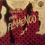 Fernando De La Rosa, Manolo Lopera, Juanito Osuma, Morenito De Hellin, Carlos Ramos (9) - Spanish Flamenco (LP)
