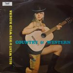 Bill West And His Wild Riders - Country & Western (LP)