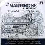 De Wayne Fulton - An Evening At The Warehouse Restaurant (LP, Album)