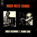 Roger & Frankie - Roger Meets Frankie (LP, Album)