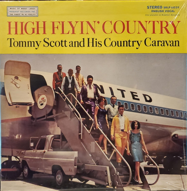 Tommy Scott And His Country Caravan - High Flyin' Country (LP)