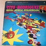 Tito Rodriguez - Ronda Musical Suramericana (LP, Comp)