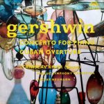 George Gershwin - Concerto In F Major For Piano And Orchestra, Cuban Overture (LP, Album, Mono)