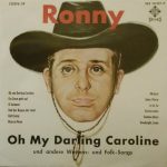 Ronny (4) - Oh My Darling Caroline Und Andere Western- Und Folk-Songs (LP, Album)