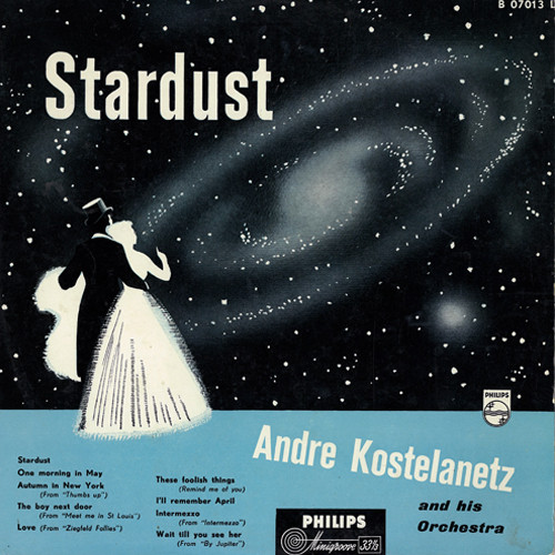 André Kostelanetz And His Orchestra - Stardust (LP)
