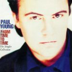 Paul Young - From Time To Time  (The Singles Collection) (CD, Comp)