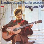 Moe van Mil - Liedjes Om Stil Van Te Worden (LP, Album)