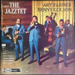 Art Farmer - Benny Golson, The Jazztet - Meet The Jazztet (LP, Album)