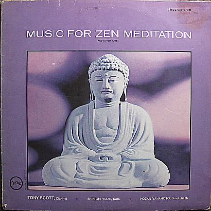 Tony Scott (2) - Music For Zen Meditation And Other Joys (LP, Album)
