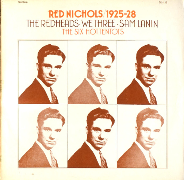 Red Nichols - 1925-28: The Redheads - We Three - Sam Lanin - The Six Hottentots (2xLP, Comp)