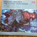 Richard Wagner, Ernst Haefliger, Annelies Kupper, Sieglinde Wagner, Wolfgang Windgassen, Josef Metternich, Josef Greindl, RIAS-Kammerchor, RIAS Symphonie-Orchester Berlin, Ferenc Fricsay - The Flying Dutchman - Excerpts (LP)