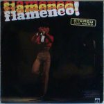 El Niño De Alicante, Enrique Montoya, Anita Ramos - Flamenco! (LP, Album)