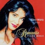 Klára Würtz - Plays Romantic Piano Music (2xCD)