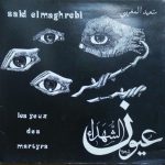Said Elmaghrebi - Les Yeux Des Martyrs (LP)
