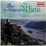 Rudolf Bautz, Arnold van Mill, Rheinischer Männerchor Concordia, Das Große Unterhaltungsorchester Unter Rudi Bohn - Des Sonntags Am Rhein (LP, Comp, RE)
