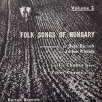 Béla Bartók, Zoltán Kodály - László Csabay, Tibor Kozma - Folk Songs Of Hungary, Vol. 2 (LP)