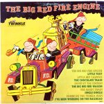Twinkle A Childrens Educational Project - The Big Red Fire Engine (LP, Album, Mono)