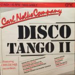 Carl Nelke Company Featuring Cees De Nijs - Disco Tango II (12")
