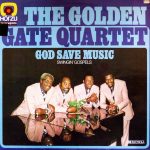 The Golden Gate Quartet - God Save Music (LP)