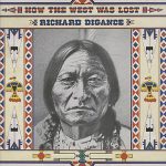 Richard Digance - How The West Was Lost (LP, Album)