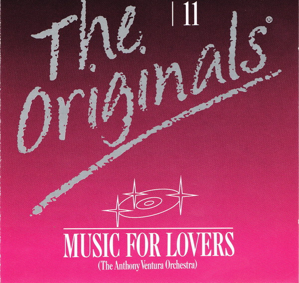 The Anthony Ventura Orchestra* - The Originals - 11 - Music For Lovers (CD, Comp)