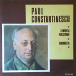 Paul Constantinescu - Simfonia Ploieșteană / Sinfonietta (LP, Mono)