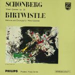 Schönberg* / Birtwistle* - Wind Quintet Op. 26 / Refrains And Choruses For Wind Quintet (LP)