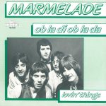 Marmelade* - Ob La Di Ob La Da (7", Single)