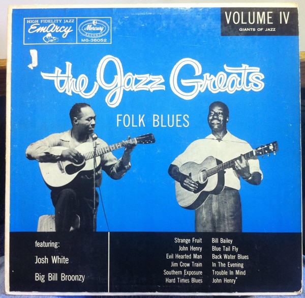 Josh White, Big Bill Broonzy - Jazz Greats Vol 4 – Folk Blues (LP, Comp)